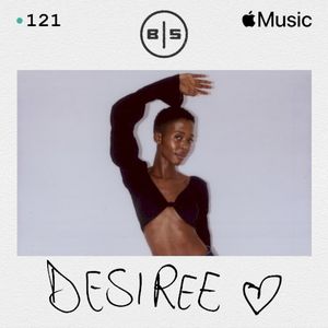 Beats in Space 121: D E S I R E E