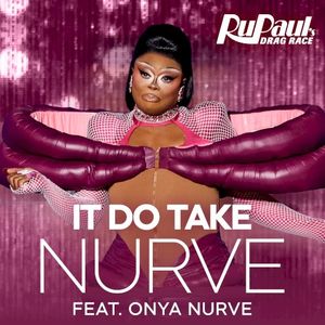 It Do Take Nurve (Single)
