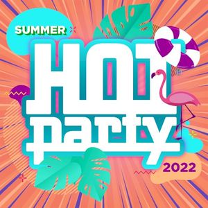 Hot Party Summer 2022