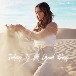Today Is A Good Day (Acoustic) (EP)