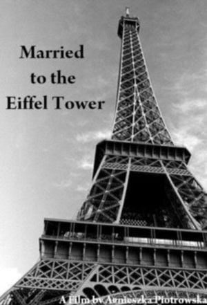 Married to the Eiffel Tower