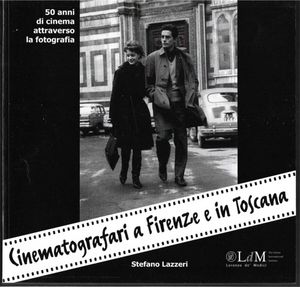 Cinematografari a Firenze e in Toscana