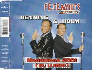 Maddalene 2001 (Du Luder)