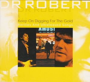 Keep On Digging for the Gold