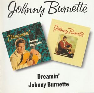 Dreamin' / Johnny Burnette