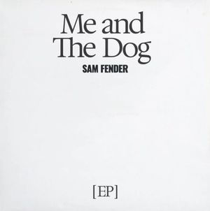 Me and The Dog (EP)