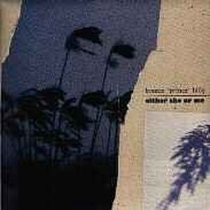 Either She Or Me (Single)