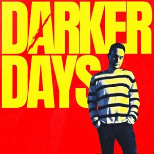 Darker Days (Single)