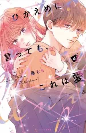 C'est de l'amour, crois-moi !, tome 4