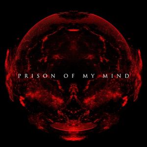 Prison of My Mind (Single)
