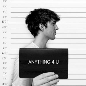 ANYTHING 4 U (Single)