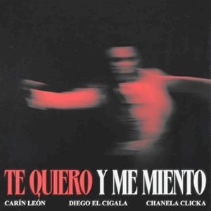 Te quiero y me miento (Single)