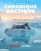 Chronique Arctique