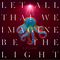 Let All That We Imagine Be the Light