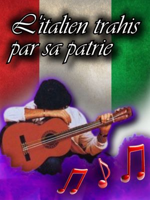 L'Italien Trahis Par Sa Patrie