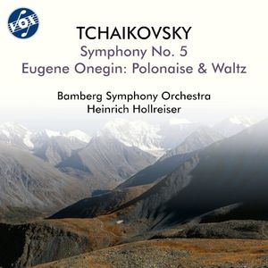 Symphony no. 5 / Eugene Onegin: Polonaise & Waltz