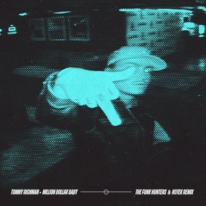 Million Dollar Baby (The Funk Hunters X Kotek remix) (Single)
