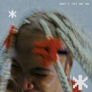 don't let me go (Single)