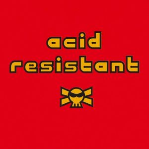 Acid Resistant