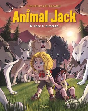 Face à la meute - Animal Jack, tome 6