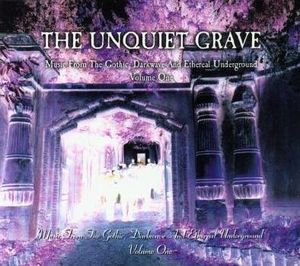 The Unquiet Grave, Volume 1