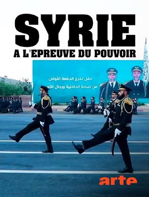 Syrie, à l'épreuve du pouvoir