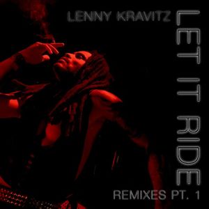 Let It Ride Remixes, Pt. 1