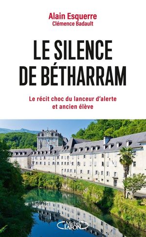 Le silence de Bétharram