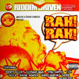 Riddim Driven: Rah! Rah!