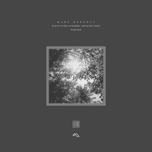 Everything Changes, Nothing Ends (Remixes)
