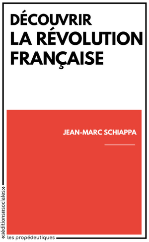 Découvrir la Révolution française