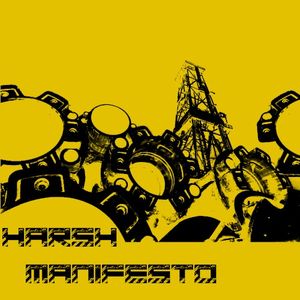 Harsh Manifesto