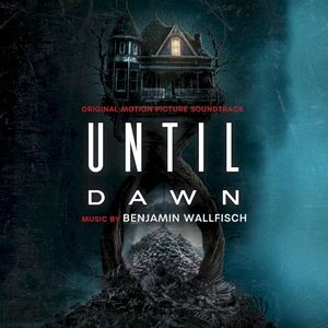 Until Dawn: Original Motion Picture Soundtrack (OST)