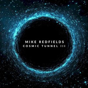 Cosmic Tunnel III (Single)
