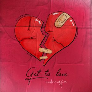 Got to Love (Single)