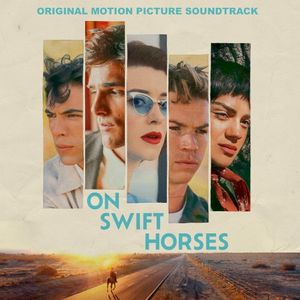 On Swift Horses: Original Motion Picture Soundtrack (OST)