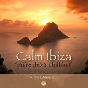 Calm Ibiza • Winter Edition 2011