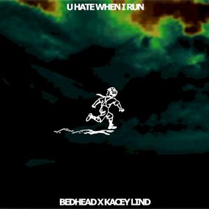 u hate when i run (Single)