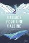Ballade pour une baleine