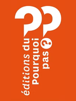 Editions du Pourquoi pas ?