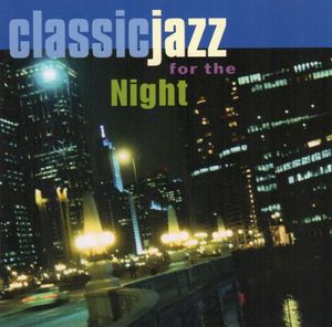 Classic Jazz for the Night