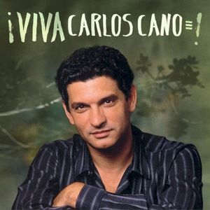 ¡Viva carlos cano!
