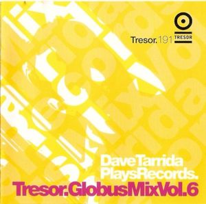 Globus Mix, Volume 6: Dave Tarrida Plays Records