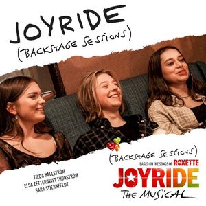 Joyride (Backstage Sessions) (Based on the Songs of Roxette Joyride The Musical) (Single)