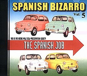 Spanish Bizarro Vol. 5 - The Spanish Job