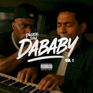 Please Say DaBaby, Vol. 1