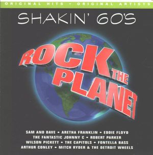 Rock The Planet: Shakin' 60's