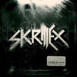 Make a Move (Skrillex remix)