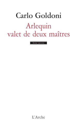 Arlequin, valet de deux maîtres