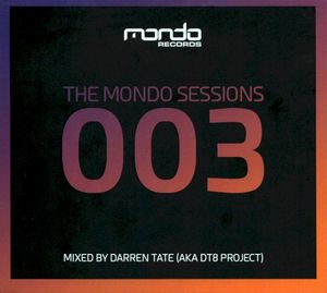The Mondo Sessions 003